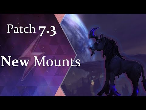World of Warcraft Legion PTR Patch 7.3 : Argus : New Mounts!