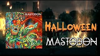 Halloween - Mastodon [Legendado]