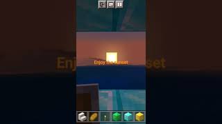 enjoy the sunset#gameplay #ytshortsindia #sunset#minecraft