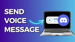 How To Send Voice Messages On Discord PC (2023)