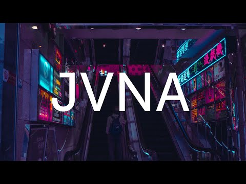 JVNA | Relaxing Music | Cinematic Mix |Chill Music | Featured Artist