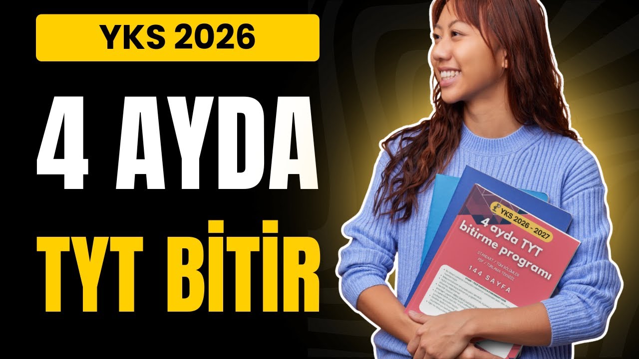 4 Ayda TYT Bitirme Programı / Tüm Bölümler / YKS 2026 / PDF