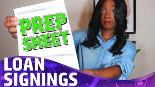 Free Loan Signing Prep Sheets
