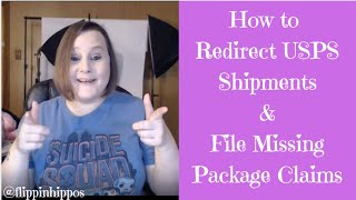 How to Redirect USPS Shipments & File Missing Package Claims