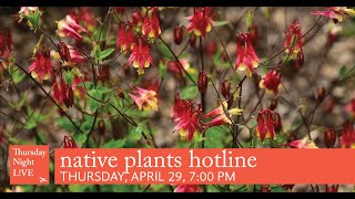 Native Plants Hotline
