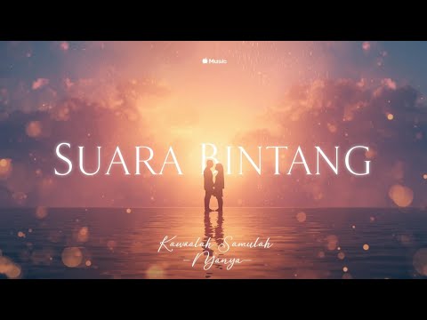 Kamulah Satu Satunya - Suara Bintang video lirik
