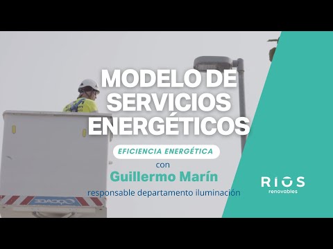 Ríos Renovables | Modelo de servicios energéticos | Eficiencia energética