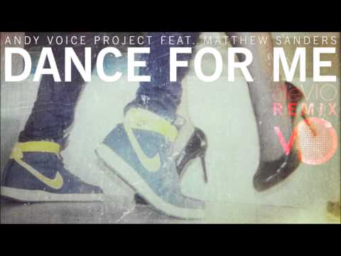 Andy Voice Project feat. M. Sanders - Dance For Me (de Vio Remix)