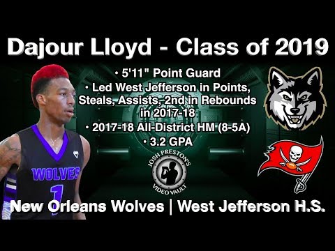 Dajour Lloyd (The Tune Up Highlights) - New Orleans Wolves/West Jefferson 2019 PG