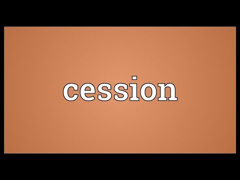 Cession Meaning
