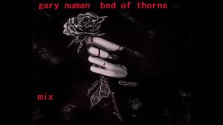 gary numan bed of thorns mix