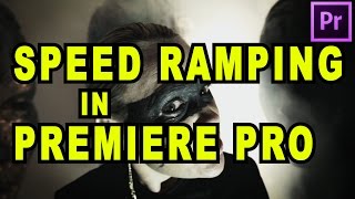 Premiere Pro Speed Ramping Tutorial