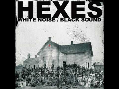 Hexes - Kiss The Guns