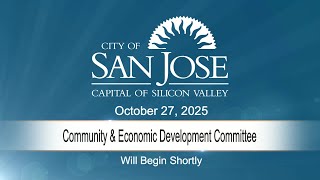 OCT 27, 2025 | Community &amp; Economic Development Committee