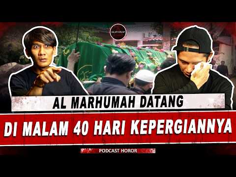 SEREM BANGET!!! DATENG DIMALAM 40 HARI SETELAH MENINGGAL DUNIA, SUMPAH KITA SEMUA IKHLAS!!!