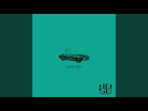 Slide Thru