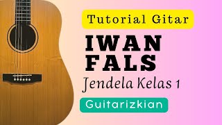 Download lagu Tutorial Gitar | Iwan Fals - Jendela Kelas 1 | Lengkap & Detail mp3