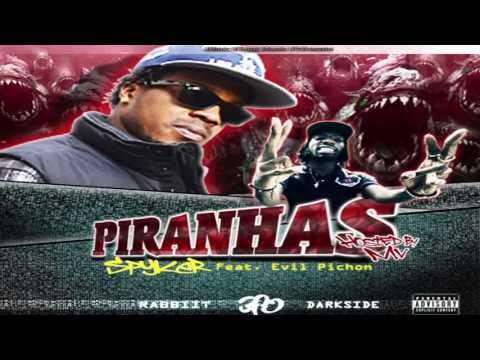 ► Spyker #NVP feat. Evil Pichon - Piranhas  (JULY2013) ◄