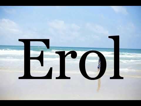 How To Pronounce Erol🌈🌈🌈🌈🌈🌈Pronunciation Of Erol