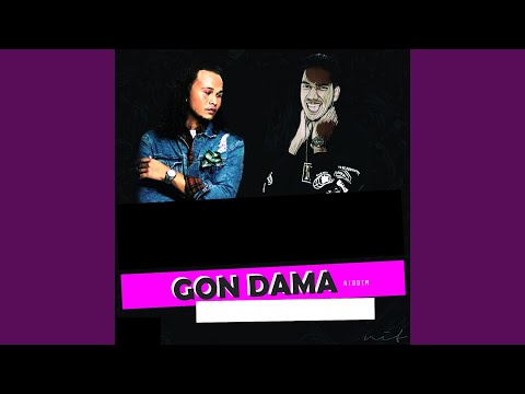 Gon Dama Riddim