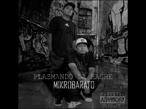 Mikrobarato | Plasmando La Hache - 01. Intro