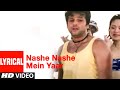 Nashe Nashe Mein Yaar Lyrical Video Song Janasheen Fardeen Khan Celina Jaitly Firoz Khan