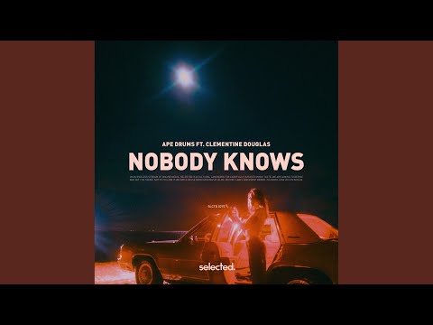 Nobody Knows