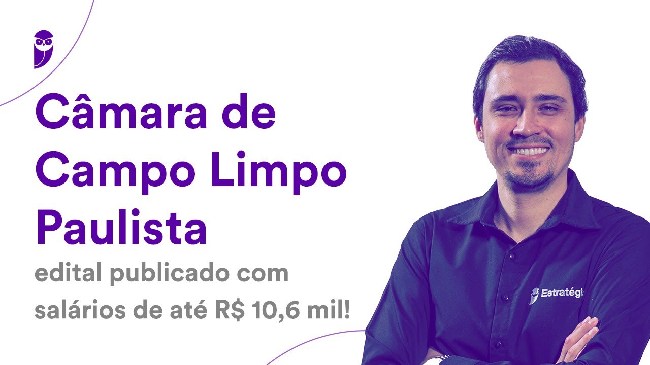 Câmara de Campo Limpo Paulista: edital publicado com salários de até R$ 10,6 mil!