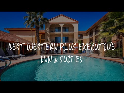 Best Western Plus Executive Inn & Suites Review - Manteca , United States of America