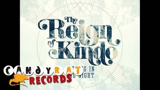 The Reign of Kindo - Feeling in the Night - Single (New CD July 30th)