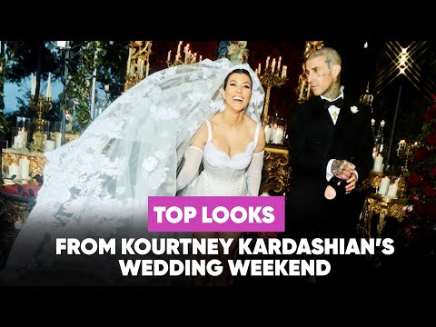 Top Looks From Kourtney Kardashian’s Wedding Weekend