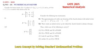 GATE 2025 Numerical Analysis | Jacobi Iteration Method | concept & problem solving.
