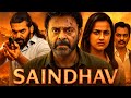 Saindhav Full Hindi Dubbed Action Movie 2025 Venkatesh New Movies Nawazuddin Siddiqui Arya