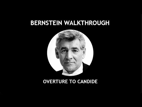 BERNSTEIN - OVERTURE TO CANDIDE (full analysis)