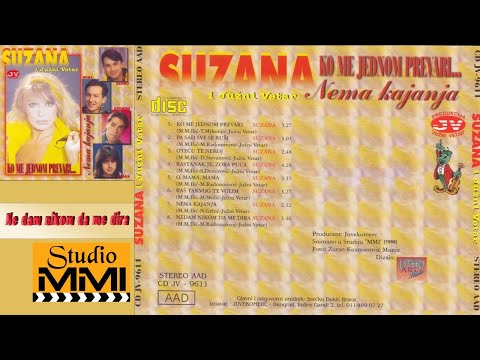 Suzana Jovanovic i Juzni Vetar - Ne dam nikom da me dira (Audio 1996)
