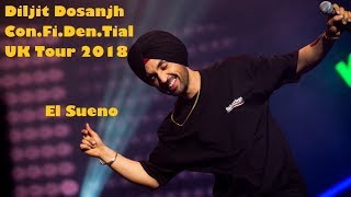 Diljit Dosanjh Con.Fi.Den.Tial Tour Birmingham UK 2018 - El Sueno