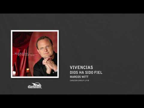 Dios ha sido fiel - Marcos Witt