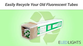 How to Dispose of Fluorescent Tubes