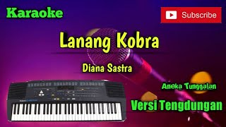 Download lagu Lanang Kobra ( Diana Sastra ) Karoke Musik Sandiwaraan Cover mp3 Download lagu Lanang Kobra ( Diana Sastra ) Karoke Musik Sandiwaraan Cover mp3