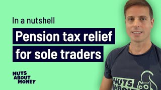 How does pension tax relief work for sole traders