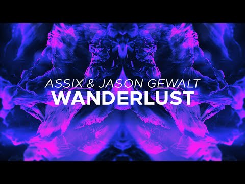 Assix & Jason Gewalt - Wanderlust [Hexagon Radio #061]