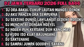 Download lagu DJ JAWA TERBARU 2026 FULL BASS🎵 | DJ DENOK X DJ ROPANG X DJ TUNGGAL EKA VIRAL MENGKANE !! mp3