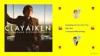Clay Aiken - Everything I Do (I Do It For You)