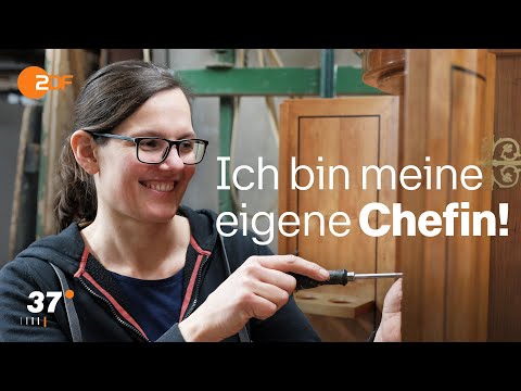 “DAS ist mein Traum!” Johanna ist Tischlermeisterin und liebt das Handwerk I 37 Grad