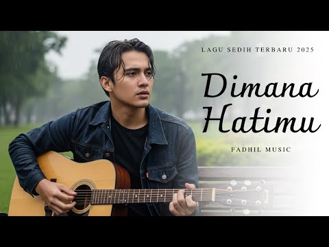 DIMANA HATIMU - Lagu Sedih Menyayat Hati / Lagu Pop Minang / Slow Melayu Terbaru 2025🎶