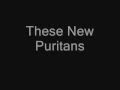 Three Thousand - These New Puritans