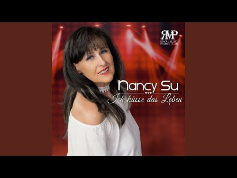 Ich Küsse Das Leben - Nancy Su