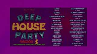 DMC Presents Deep House Party Volume 3