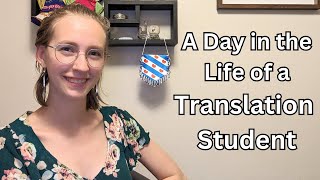Translation Student Vlog | A Day in My Life
