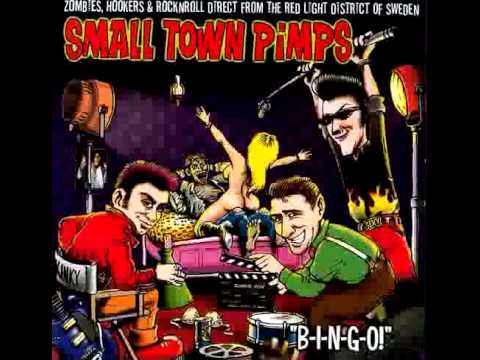 Small Town Pimps / Bingo